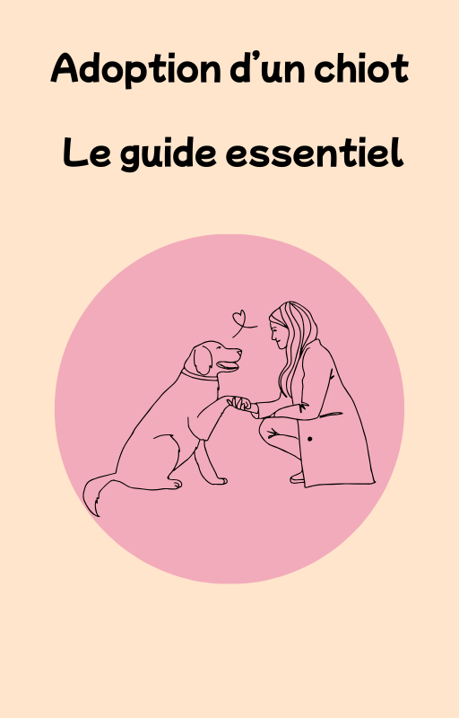 Guide PDF – Adoption d’un chiot : Conseils pratiques et préparation à l'arrivée